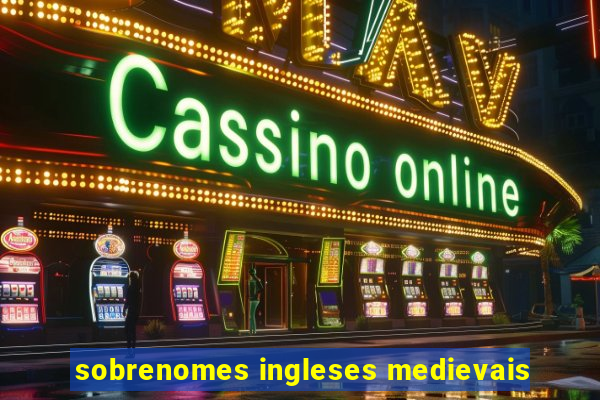 sobrenomes ingleses medievais